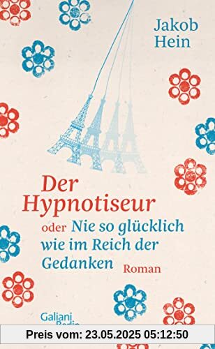 Der Hypnotiseur oder Nie so glücklich wie im Reich der Gedanken