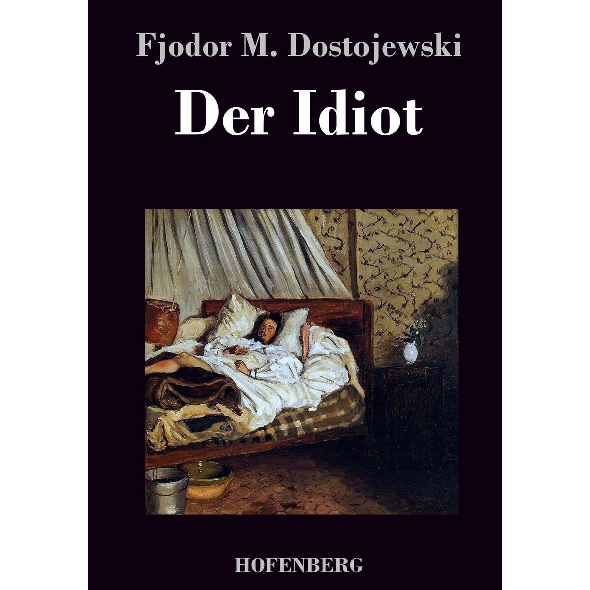 Der Idiot von Hofenberg