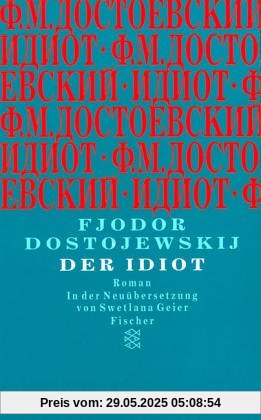 Der Idiot: Roman Der Idiot: Roman