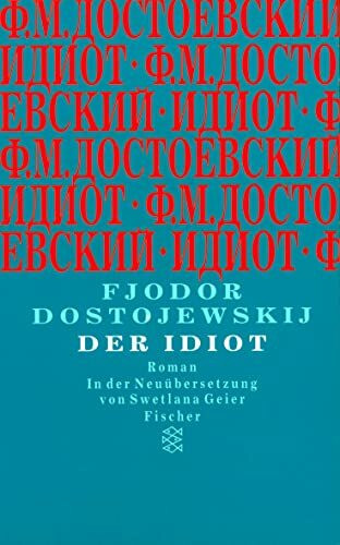 Der Idiot: Roman Der Idiot: Roman