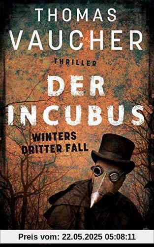Der Incubus: Winters dritter Fall (Kommissar Richard Winter)