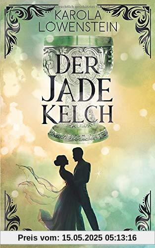 Der Jadekelch (Die Nebelstein-Chroniken, Band 2)