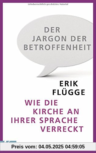 Der Jargon der Betroffenheit: Wie die Kirche an ihrer Sprache verreckt