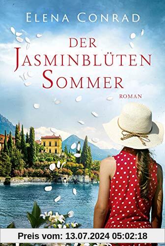 Der Jasminblütensommer: Roman (Jasminblüten-Saga, Band 2)
