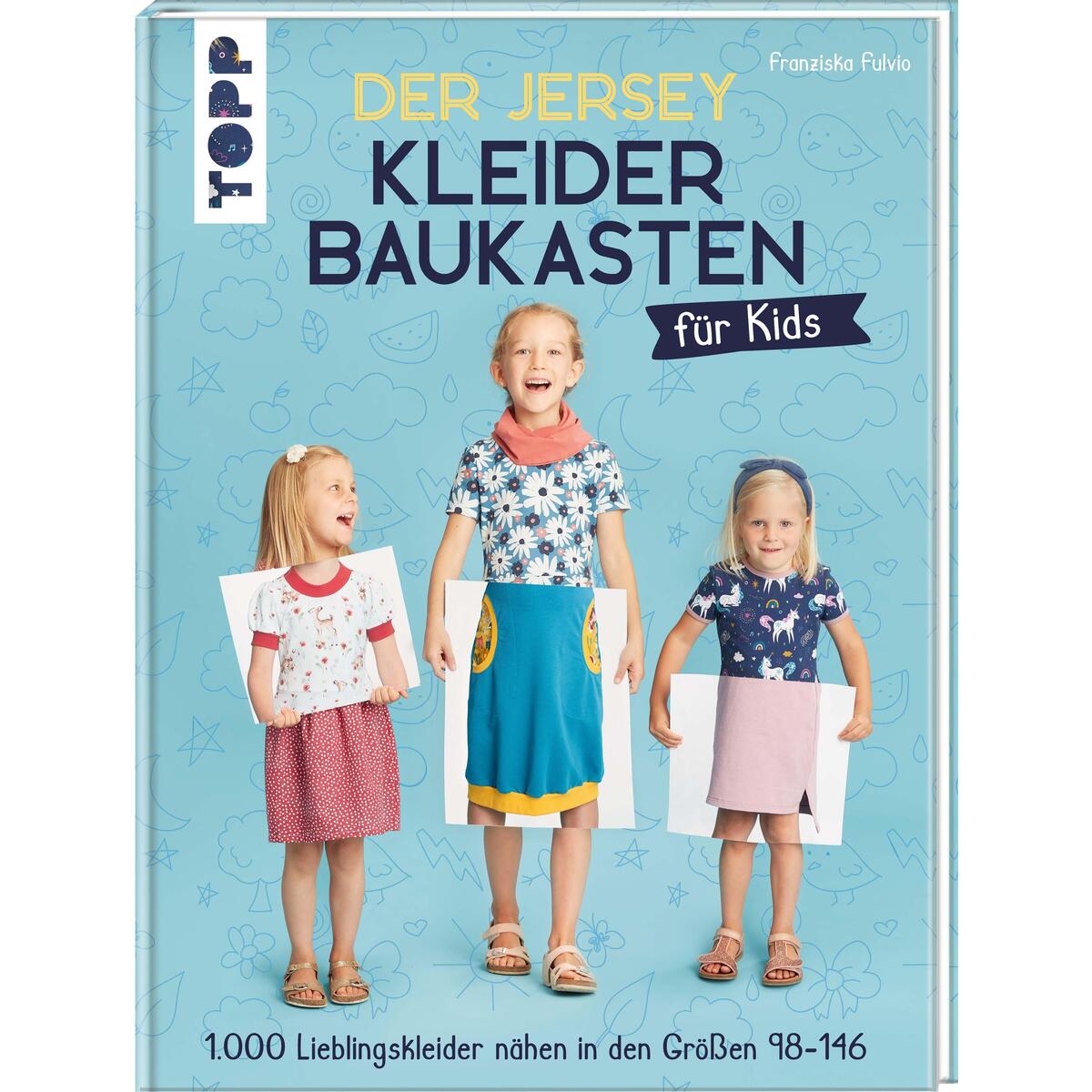 Der Jersey-Kleiderbaukasten für Kids Der Jersey-Kleiderbaukasten für Kids von Frech Verlag GmbH