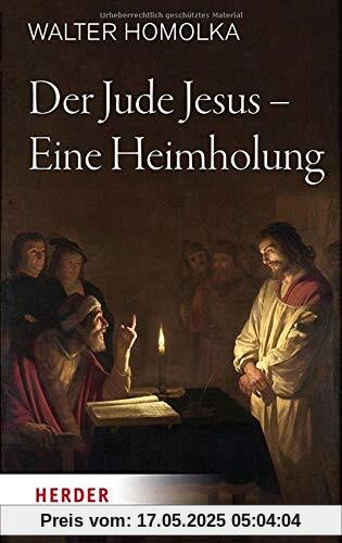 Der Jude Jesus – Eine Heimholung