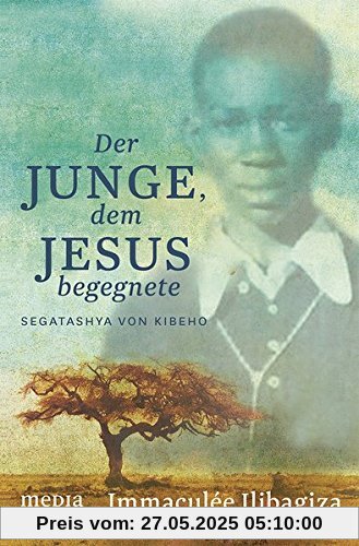 Der Junge, dem Jesus begegnete