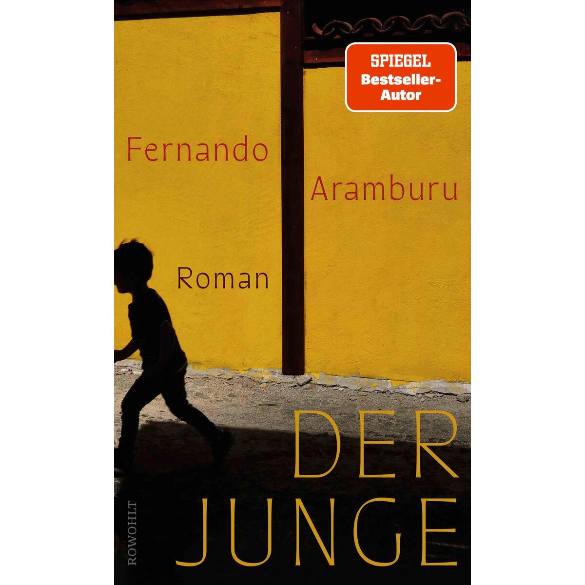 Der Junge Der Junge von Rowohlt Verlag GmbH