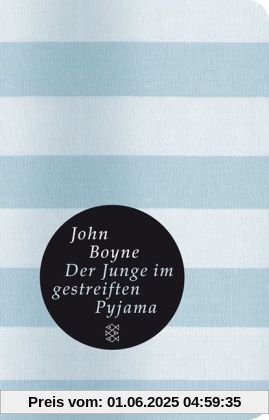 Der Junge im gestreiften Pyjama (Fischer Taschenbibliothek)