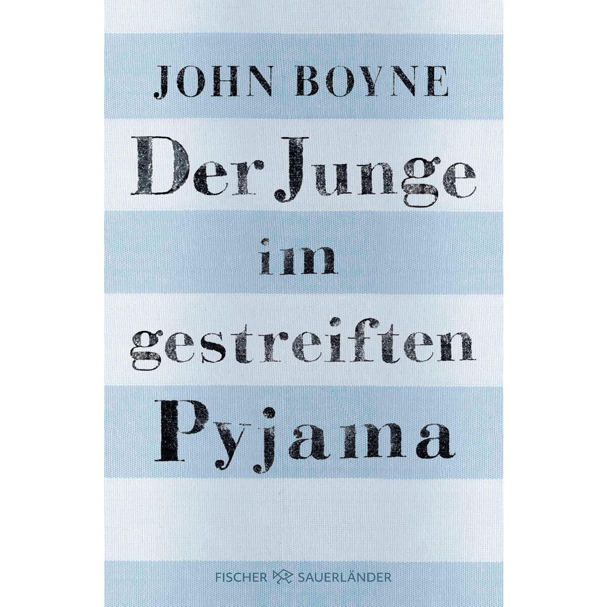 Der Junge im gestreiften Pyjama von FISCHER Sauerländer