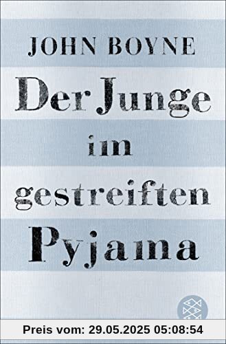 Der Junge im gestreiften Pyjama: Eine Fabel Der Junge im gestreiften Pyjama: Eine Fabel