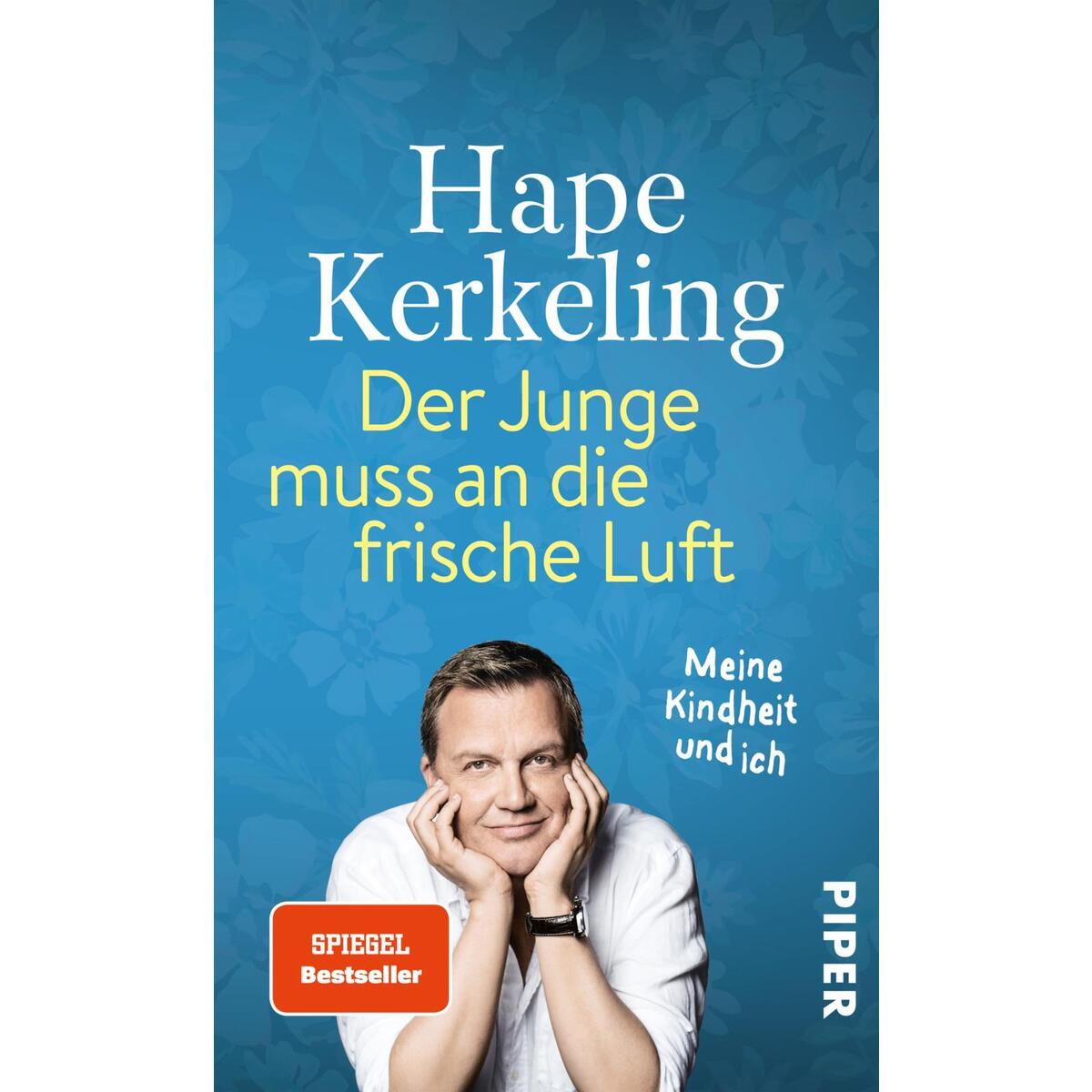 Der Junge muss an die frische Luft Der Junge muss an die frische Luft von Piper