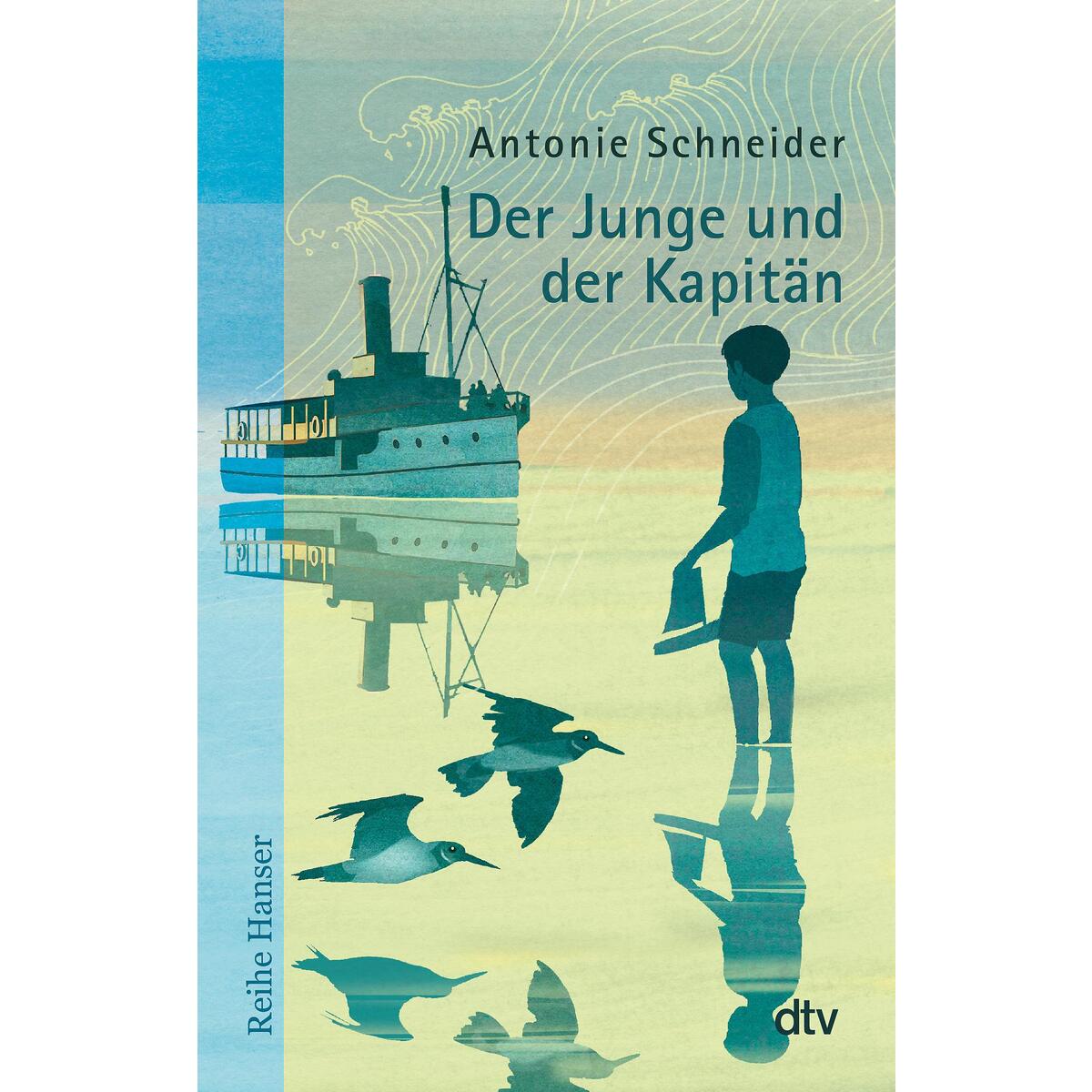 Der Junge und der Kapitän von dtv Verlagsgesellschaft