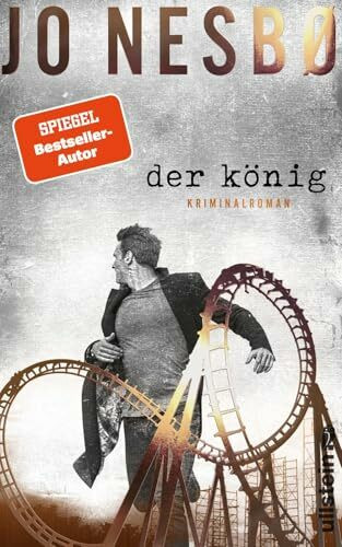 Der K�nig: Kriminalroman | Zwei Br�der, eine Stadt, Eifersucht und Gier | Der neue Krimi des B... Der K�nig: Kriminalroman | Zwei Br�der, eine Stadt, Eifersucht und Gier | Der neue Krimi des B...