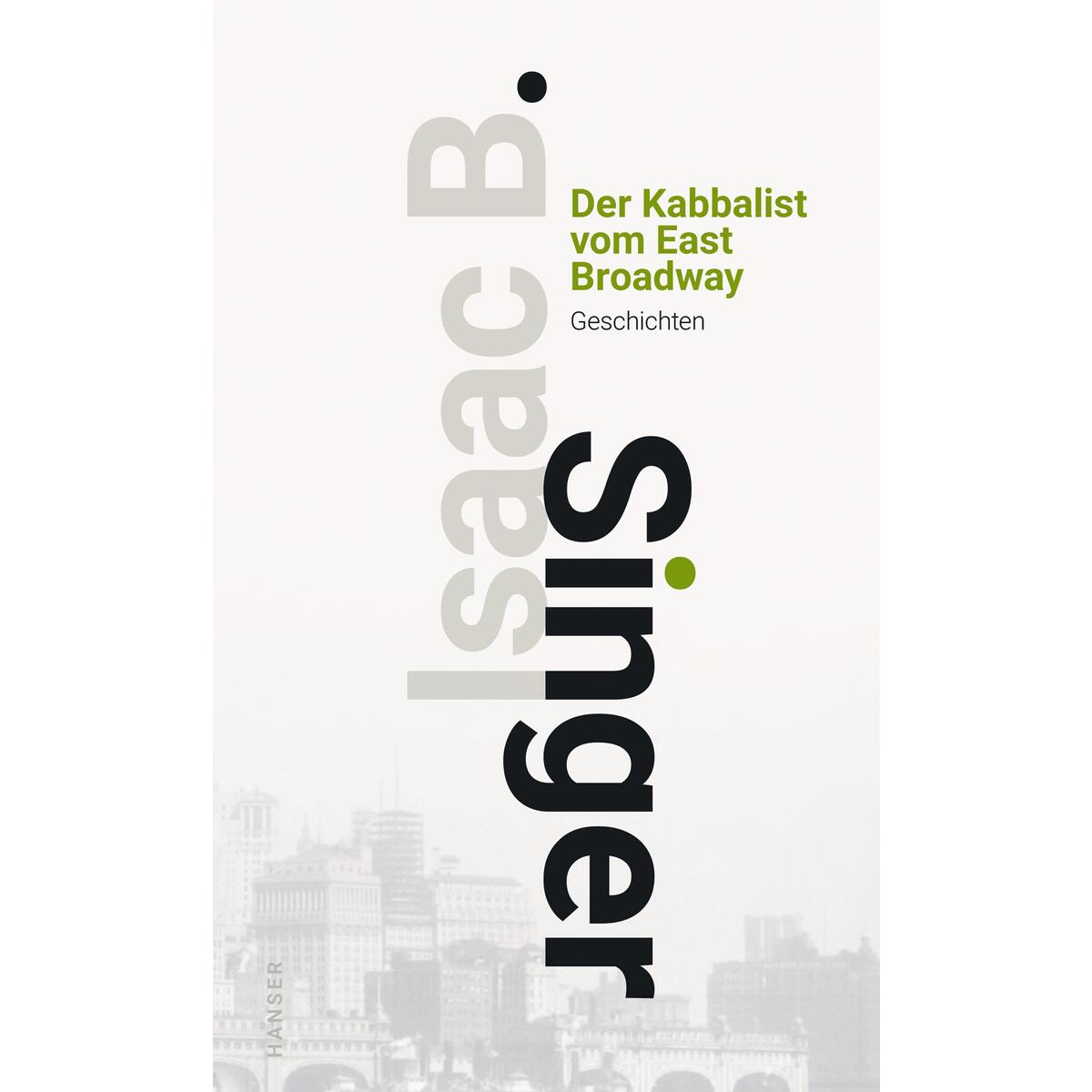 Der Kabbalist vom East Broadway von Carl Hanser Verlag