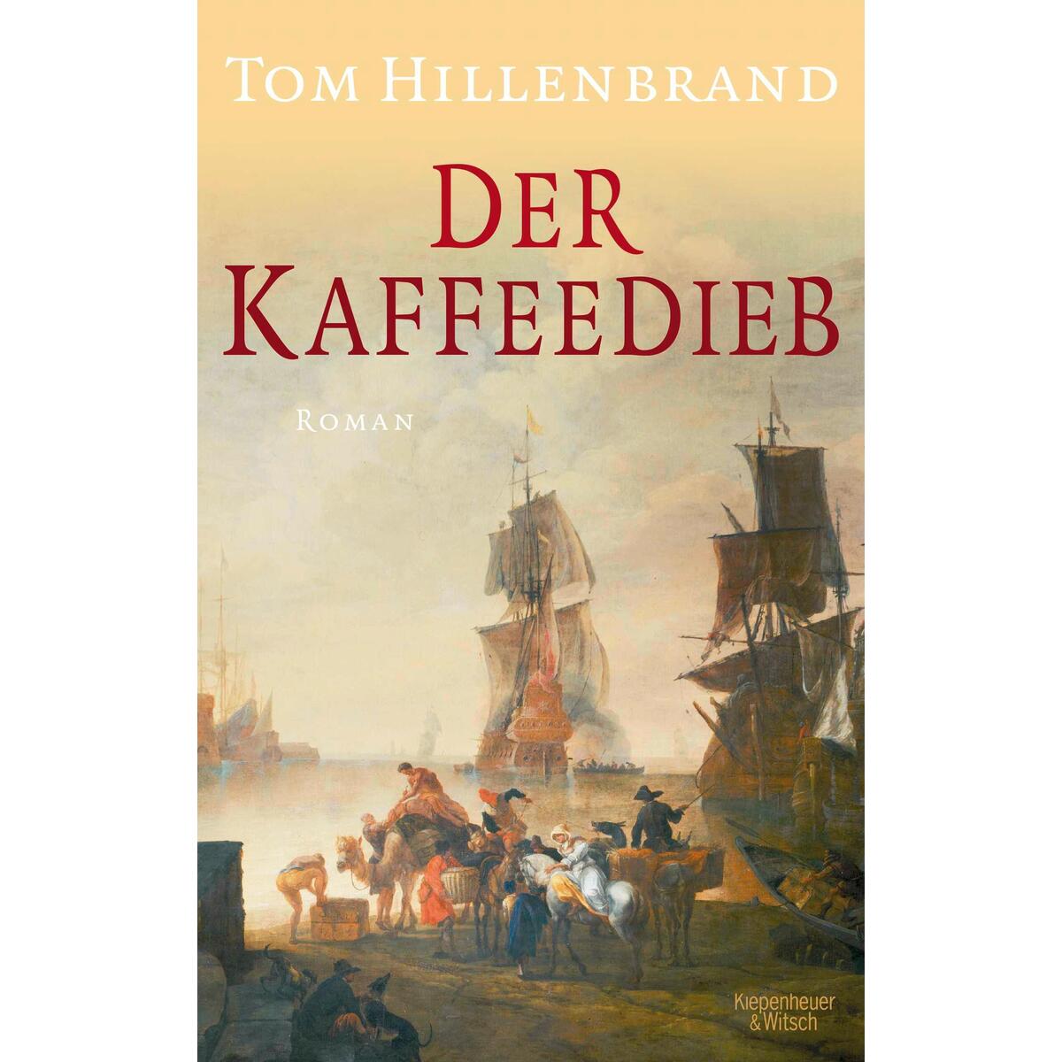 Der Kaffeedieb von Kiepenheuer & Witsch GmbH