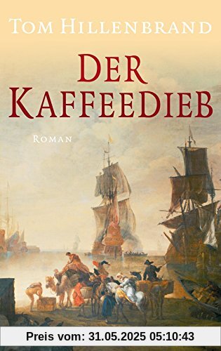 Der Kaffeedieb: Roman