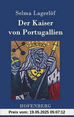 Der Kaiser von Portugallien