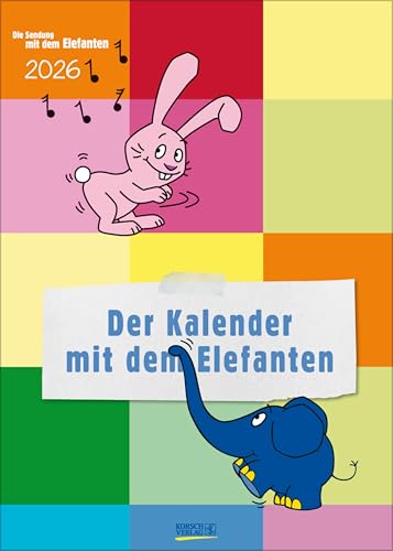 Der Kalender mit dem Elefanten 2026: Bild-Wandkalender mit dem kleinen blauen Elefanten aus der Sendung mit der Maus. Trend-Format 30 x 42 cm. Der Kalender mit dem Elefanten 2026: Bild-Wandkalender mit dem kleinen blauen Elefanten aus der Sendung mit der Maus. Trend-Format 30 x 42 cm. von Korsch Verlag