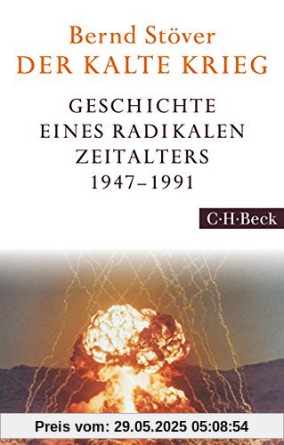 Der Kalte Krieg: 1947-1991