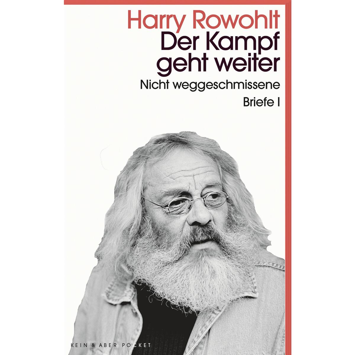 Der Kampf geht weiter von Kein + Aber