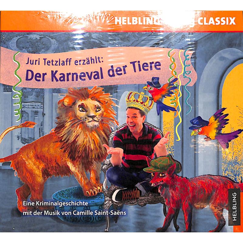 Der Karneval der Tiere | Juri Tezlaff erzählt Der Karneval der Tiere | Juri Tezlaff erzählt