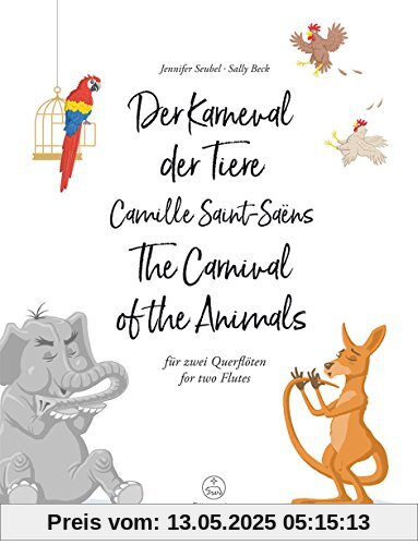 Der Karneval der Tiere für zwei Querflöten. Spielpartitur(en)