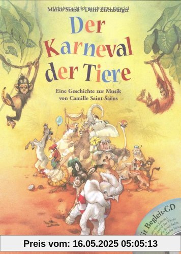 Der Karneval der Tiere. Mit CD Der Karneval der Tiere. Mit CD