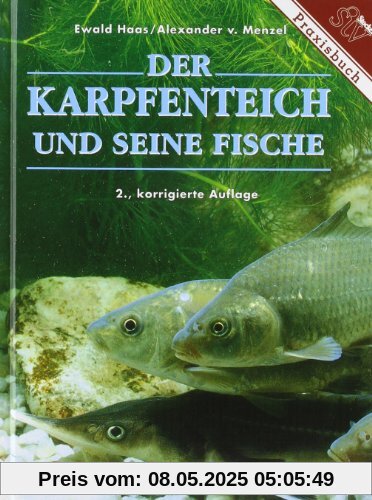 Der Karpfenteich und seine Fische Der Karpfenteich und seine Fische