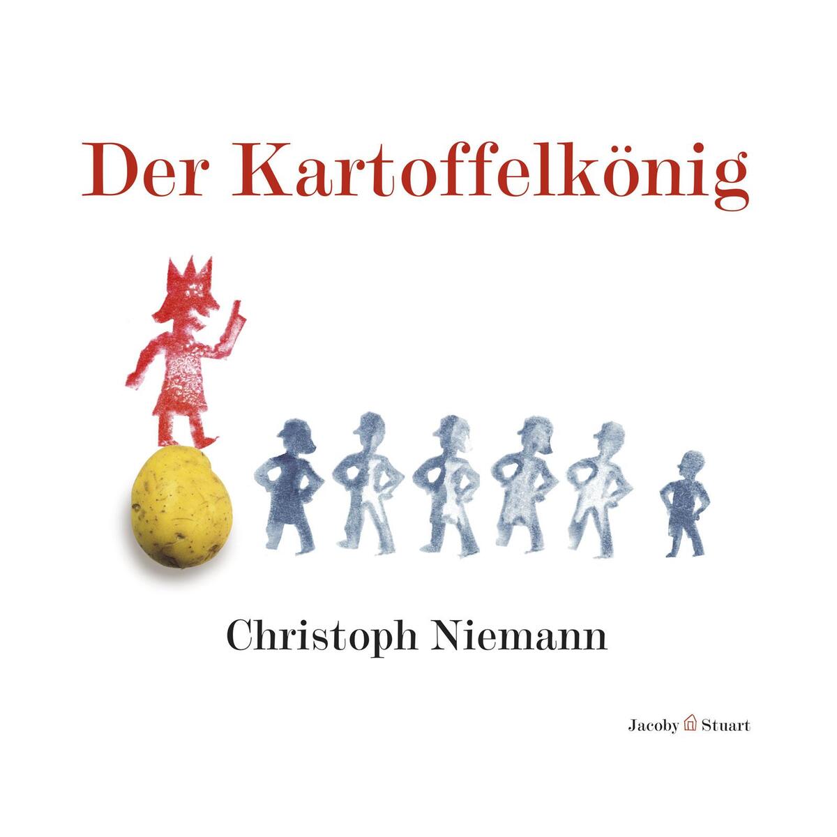 Der Kartoffelkönig Der Kartoffelkönig von Jacoby & Stuart