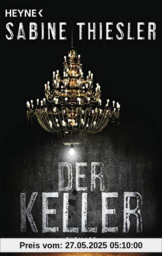 Der Keller: Thriller