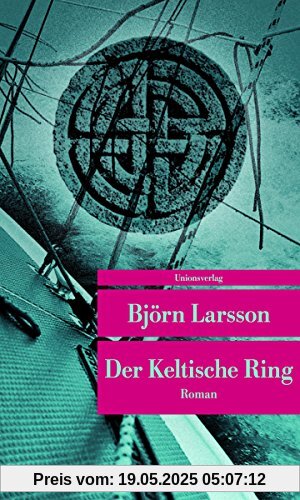 Der Keltische Ring (Unionsverlag Taschenbücher)