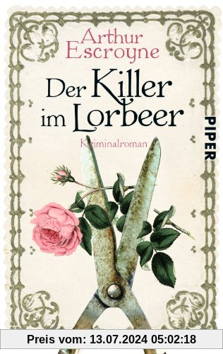 Der Killer im Lorbeer: Kriminalroman (Arthur-Escroyne-Reihe, Band 1)