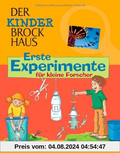 Der Kinder Brockhaus. Erste Experimente für kleine Forscher