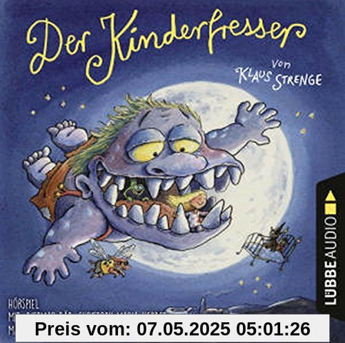 Der Kinderfresser: Hörspiel.