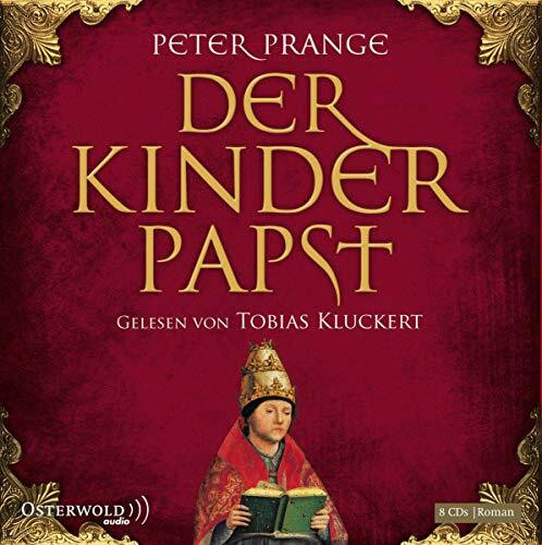 Der Kinderpapst: 8 CDs Der Kinderpapst: 8 CDs
