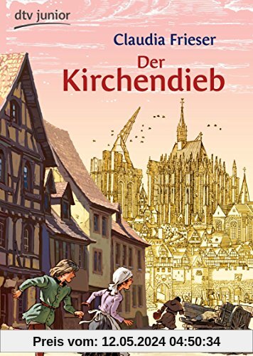 Der Kirchendieb: Ein Abenteuer aus dem Mittelalter