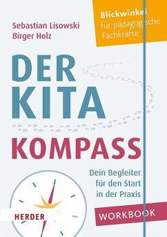Der Kita-Kompass. Workbook von Herder, Freiburg