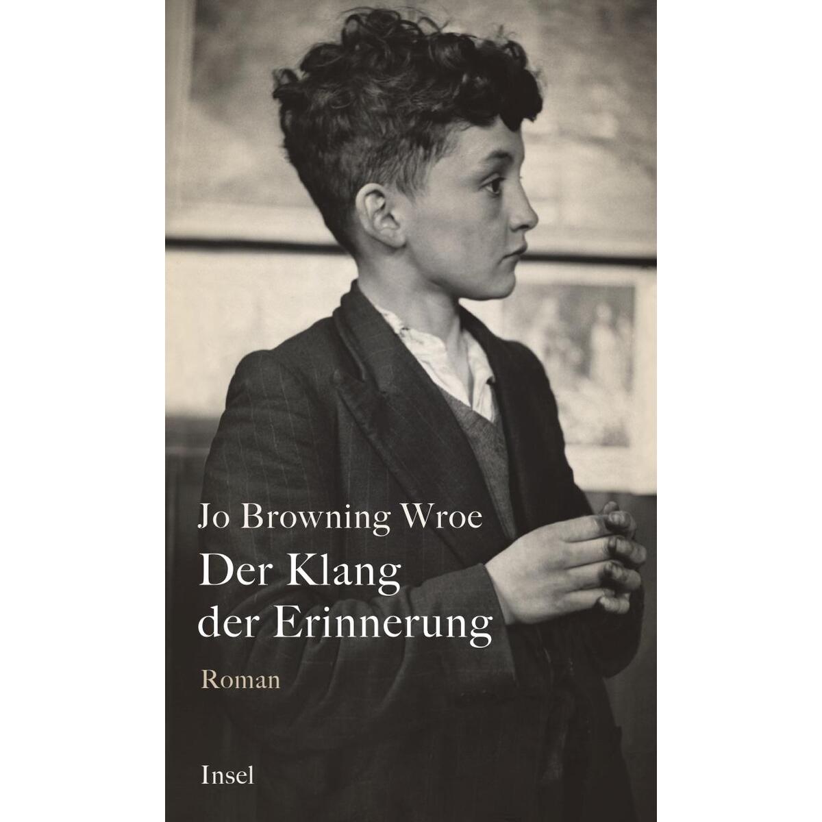Der Klang der Erinnerung Der Klang der Erinnerung von Insel Verlag GmbH