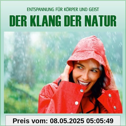 Der Klang der Natur - Regen mit Gewitter (ohne Musik) Naturklänge für Körper und Geist - Entspannung und Wellness für die Seele
