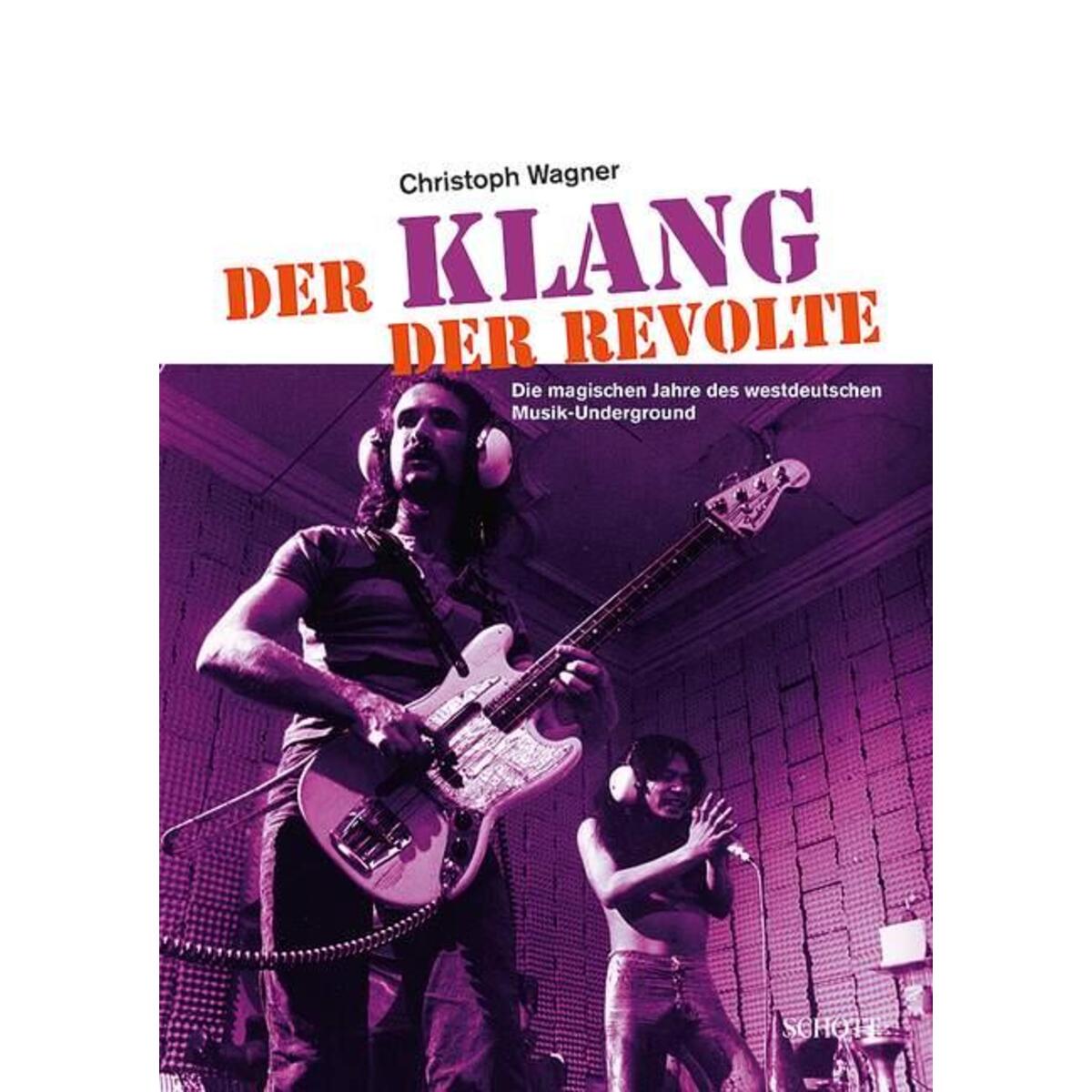 Der Klang der Revolte Der Klang der Revolte von Schott Music