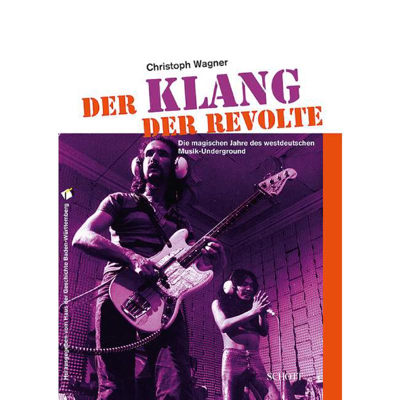 Der Klang der Revolte | Die magischen Jahre des westdeutschen Musik Underground Der Klang der Revolte | Die magischen Jahre des westdeutschen Musik Underground