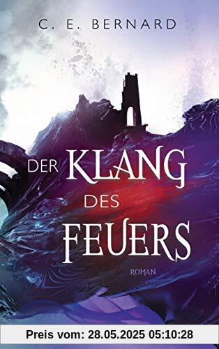 Der Klang des Feuers: Roman (Die Wayfarer-Saga, Band 3)