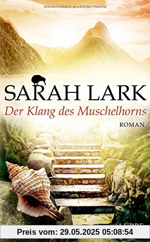 Der Klang des Muschelhorns: Roman