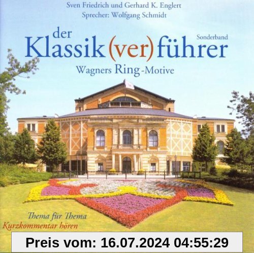 Der Klassik(ver)führer Sonderband. Wagners Ring-Motive. 2 CDs