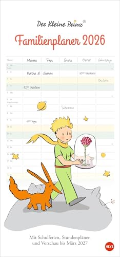 Der Kleine Prinz Familienplaner 2026: Familienkalender mit Motiven aus dem Kinderbuch-Klassiker. Wand-Kalender mit 5 Spalten. Terminkalender für Familien (Familienplaner Heye) von Heye