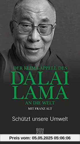 Der Klima-Appell des Dalai Lama an die Welt: Schützt unsere Umwelt