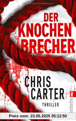 Der Knochenbrecher (Ein Hunter-und-Garcia-Thriller)