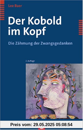 Der Kobold im Kopf. Die Zähmung der Zwangsgedanken