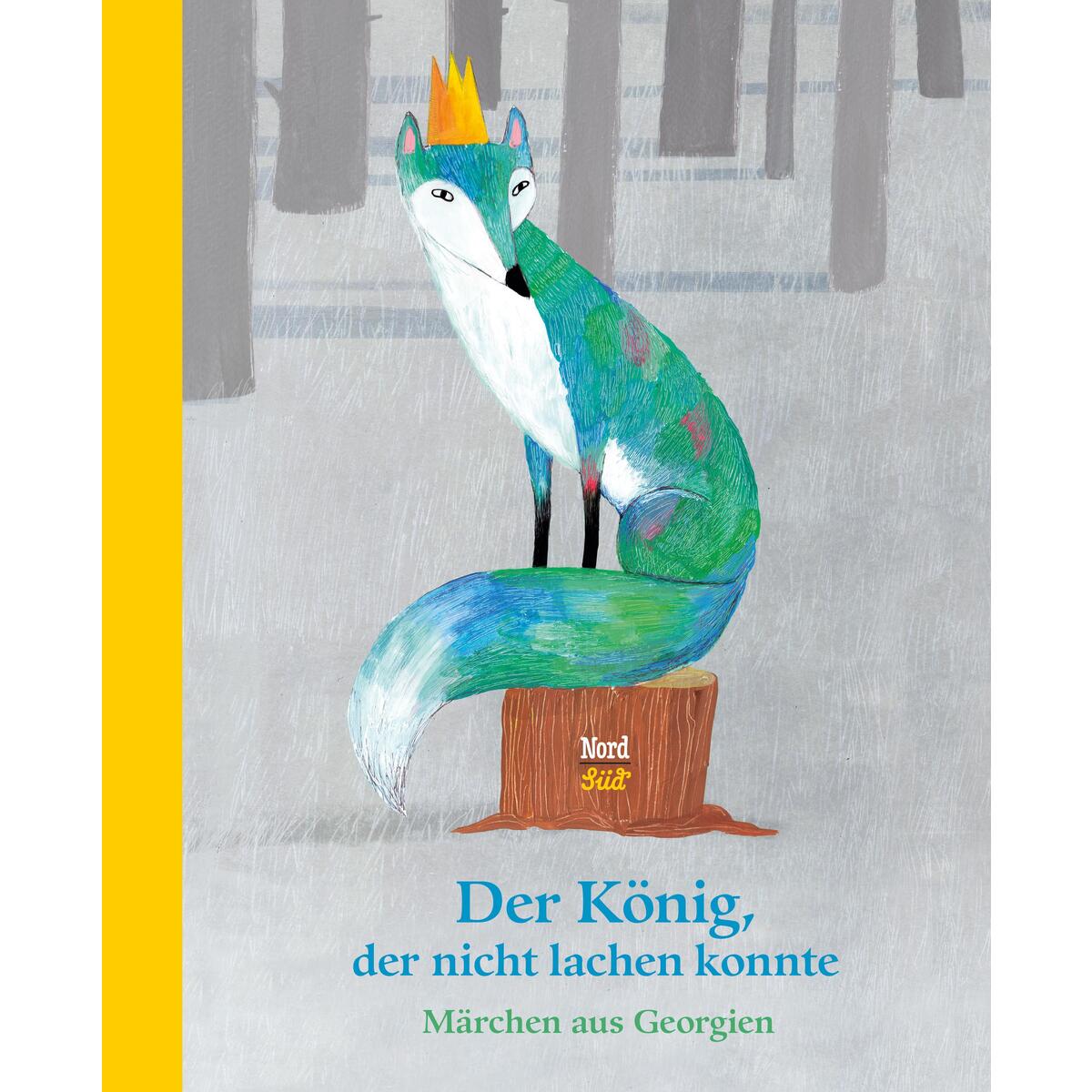 Der König, der nicht lachen konnte von NordSüd Verlag AG